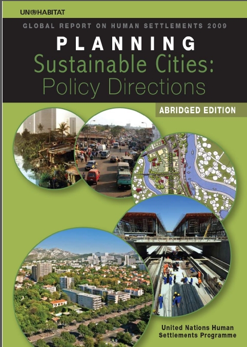 PLANNING SUSTAINABLE CITIES: POLICY DIRECTIONS GLOBAL REPORT ON HUMAN ...